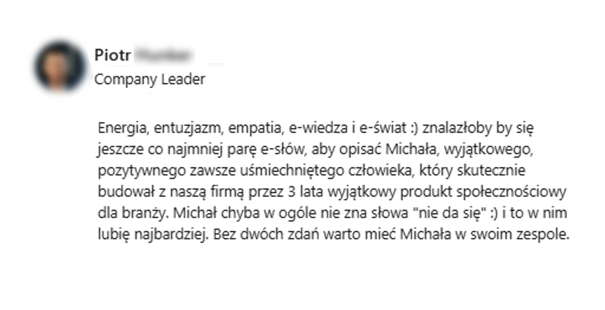 Opinia o Michał Kuriata - Company Leader